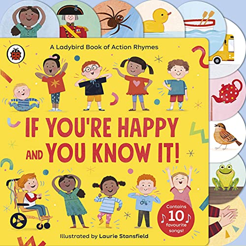 If You're Happy and You Know It: A Ladybird Book of Action Rhymes If You're Happy and You Know It: A Ladybird Book of Action Rhymes von Ladybird