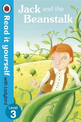 Jack and the Beanstalk - Read it yourself with Ladybird: Level 3 Jack and the Beanstalk - Read it yourself with Ladybird: Level 3