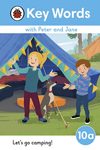 Key Words with Peter and Jane Level 10a – Let's Go Camping! Key Words with Peter and Jane Level 10a – Let's Go Camping! von Ladybird