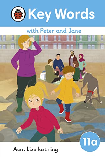 Key Words with Peter and Jane Level 11a – Aunt Liz's Lost Ring Key Words with Peter and Jane Level 11a – Aunt Liz's Lost Ring