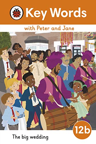 Key Words with Peter and Jane Level 12b – The Big Wedding Key Words with Peter and Jane Level 12b – The Big Wedding von Ladybird