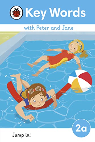 Key Words with Peter and Jane Level 2a – Jump In! Key Words with Peter and Jane Level 2a – Jump In! von Ladybird