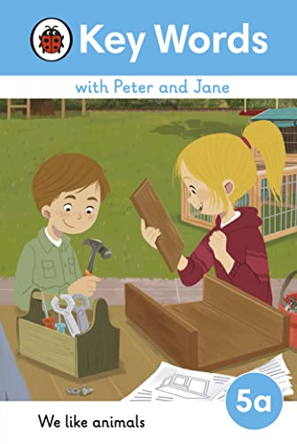 Key Words with Peter and Jane Level 5a – We Like Animals Key Words with Peter and Jane Level 5a – We Like Animals von Ladybird
