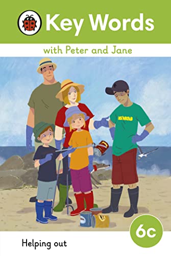 Key Words with Peter and Jane Level 6c – Helping Out Key Words with Peter and Jane Level 6c – Helping Out