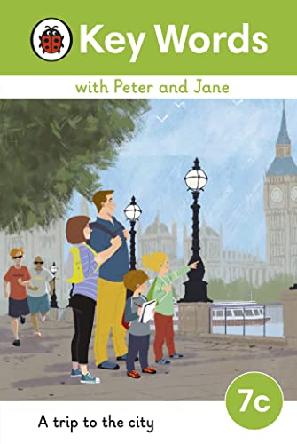 Key Words with Peter and Jane Level 7c – A Trip to the City Key Words with Peter and Jane Level 7c – A Trip to the City von Ladybird