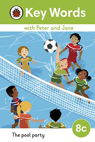 Key Words with Peter and Jane Level 8c – The Pool Party Key Words with Peter and Jane Level 8c – The Pool Party von Ladybird