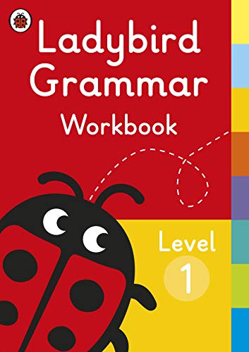 Ladybird Grammar Workbook Level 1 Ladybird Grammar Workbook Level 1