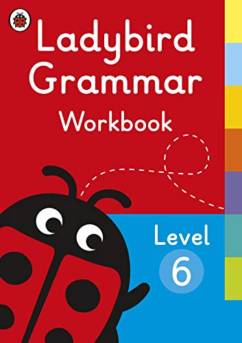 Ladybird Grammar Workbook Level 6 Ladybird Grammar Workbook Level 6