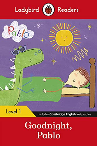 Ladybird Readers Level 1 - Pablo - Goodnight Pablo (ELT Graded Reader) von Ladybird