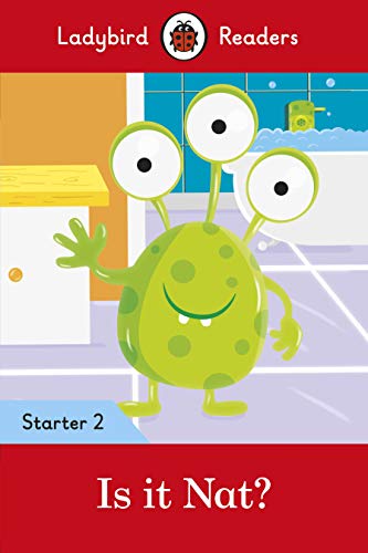 Ladybird Readers Level 2 - Is it Nat? (ELT Graded Reader): Starter 2 von Ladybird