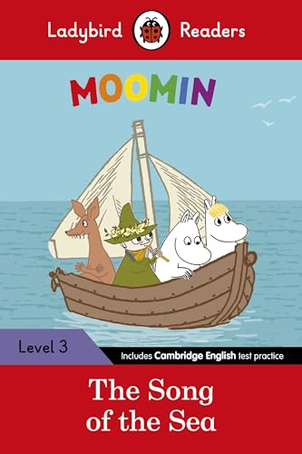 Ladybird Readers Level 3 - Moomin - The Song of the Sea (ELT Graded Reader)