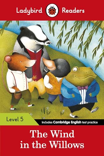 Ladybird Readers Level 5 - The Wind in the Willows (ELT Graded Reader)