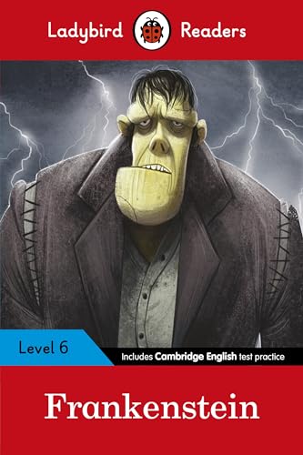 Ladybird Readers Level 6 - Frankenstein (ELT Graded Reader) von Penguin UK