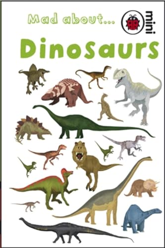 Mad About Dinosaurs von Ladybird