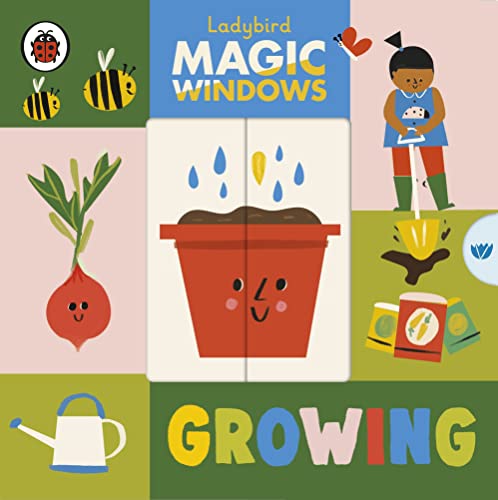 Magic Windows: Growing (A Ladybird Magic Windows Book) von Ladybird
