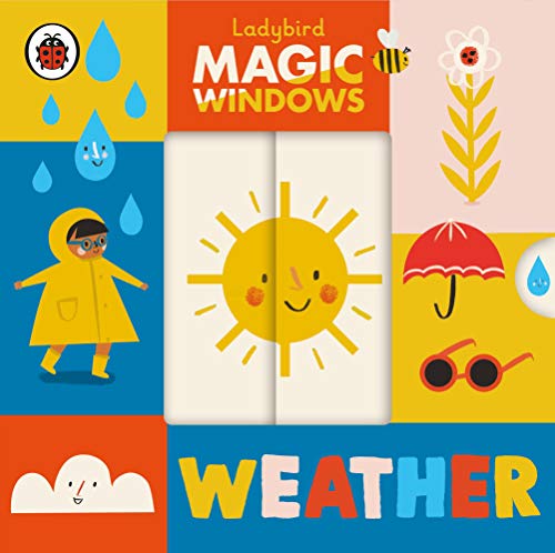 Magic Windows: Weather (A Ladybird Magic Windows Book)