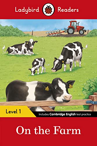 Ladybird Readers Level 1 - On the Farm (ELT Graded Reader) Ladybird Readers Level 1 - On the Farm (ELT Graded Reader)