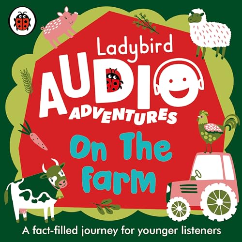 Ladybird Audio Adventures: On the Farm Ladybird Audio Adventures: On the Farm