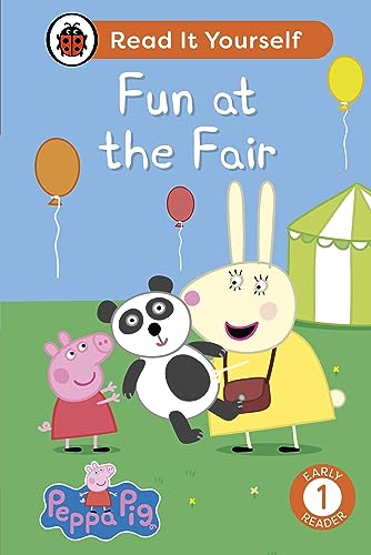 Peppa Pig Fun at the Fair: Read It Yourself - Level 1 Early Reader Peppa Pig Fun at the Fair: Read It Yourself - Level 1 Early Reader von Ladybird