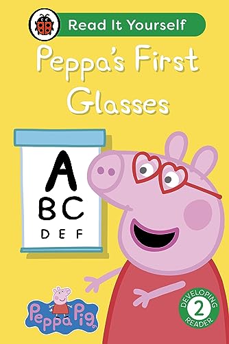 Peppa Pig Peppa's First Glasses: Read It Yourself - Level 2 Developing Reader Peppa Pig Peppa's First Glasses: Read It Yourself - Level 2 Developing Reader von Ladybird