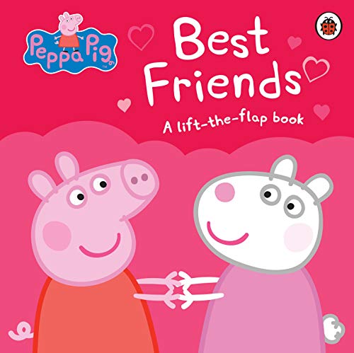 Peppa Pig: Best Friends: A Lift-the-Flap Book Peppa Pig: Best Friends: A Lift-the-Flap Book von Penguin