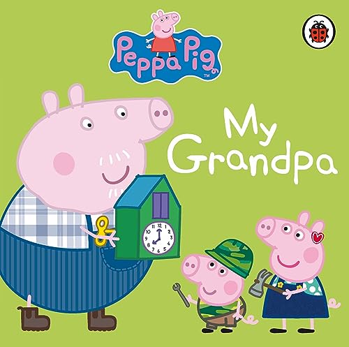 Peppa Pig: My Grandpa Peppa Pig: My Grandpa