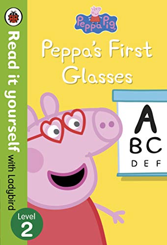 Peppa Pig: Peppa’s First Glasses – Read it yourself with Ladybird Level 2 von Ladybird