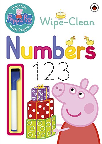 Peppa Pig: Practise with Peppa: Wipe-Clean First Numbers Peppa Pig: Practise with Peppa: Wipe-Clean First Numbers