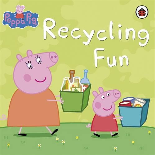 Peppa Pig: Recycling Fun Peppa Pig: Recycling Fun von Ladybird