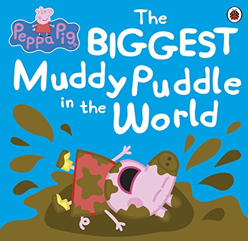 Peppa Pig: The BIGGEST Muddy Puddle in the World Picture Book von Penguin