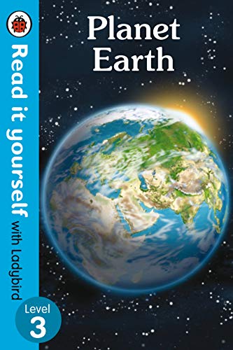 Planet Earth - Read It Yourself with Ladybird Level 3 Planet Earth - Read It Yourself with Ladybird Level 3