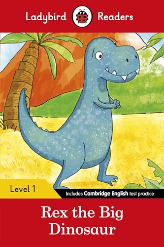 Ladybird Readers Level 1 - Rex the Big Dinosaur (ELT Graded Reader) von Editorial Vicens Vives