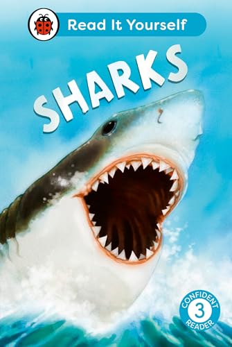 Sharks: Read It Yourself - Level 3 Confident Reader Sharks: Read It Yourself - Level 3 Confident Reader von Ladybird