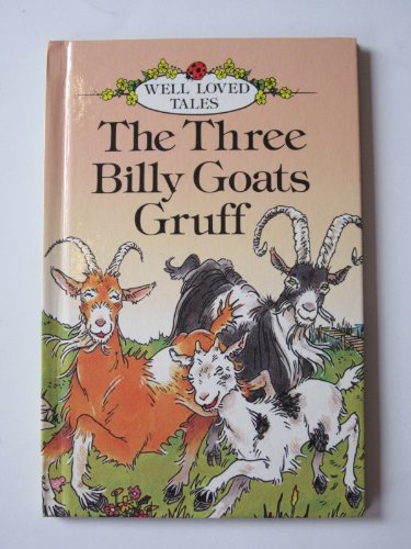 Three Billy Goats Gruff Three Billy Goats Gruff