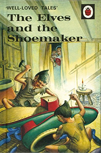 Well-Loved Tales: The Elves and the Shoemaker (Well-Loved Tales: Labybird Easy-Reading) von Ladybird