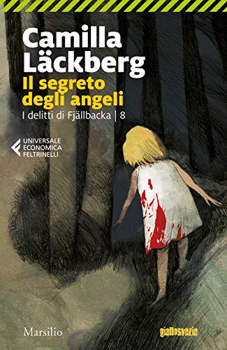 Il segreto degli angeli. I delitti di Fjällbacka (Universale economica Feltrinelli)