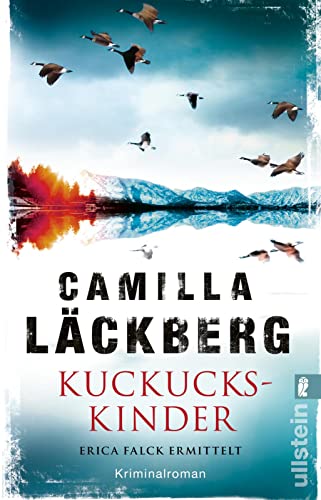 Kuckuckskinder: Erica Falck ermittelt | Der Bestseller von Schwedens Nummer 1! (Ein Falck-Hedström-Krimi, Band 11) von ULLSTEIN TASCHENBUCH