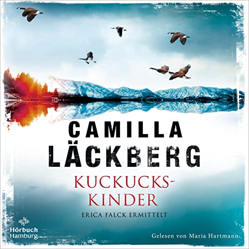 Kuckuckskinder: Erica Falck ermittelt: 2 CDs | Der Bestseller von Schwedens Nummer 1! (Ein Falck-Hedström-Krimi, Band 11)