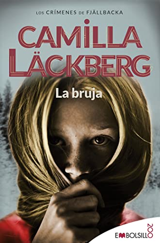 La bruja: Camilla Läckberg ha creado un conjuro que invocará tu alma lectora. (EMBOLSILLO)