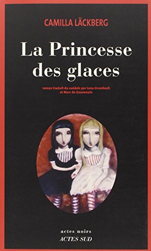 La princesse des glaces von Actes Sud