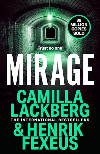 Mirage: The gripping new crime thriller that will keep you guessing until the end (Mina Dabiri and Vincent Walder) von Hemlock Press