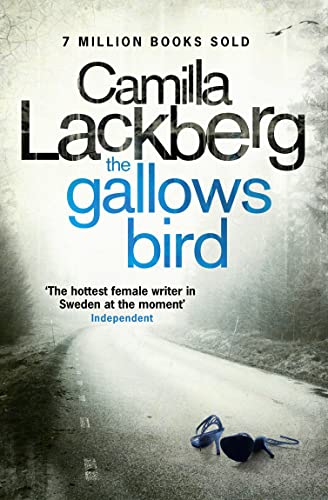 The Gallows Bird (Patrik Hedstrom and Erica Falck, Band 4)