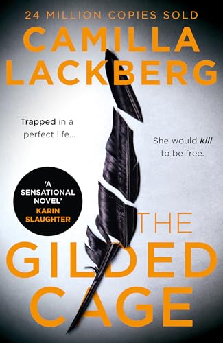 The Gilded Cage: The gripping, escapist new crime suspense thriller from the No. 1 international bestselling author (Faye’s Revenge) The Gilded Cage: The gripping, escapist new crime suspense thriller from the No. 1 international bestselling author (Faye’s Revenge)