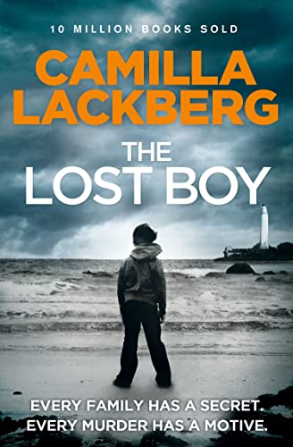 The Lost Boy: The riveting police procedural detective fiction novel (Patrik Hedstrom and Erica Falck, Band 7)