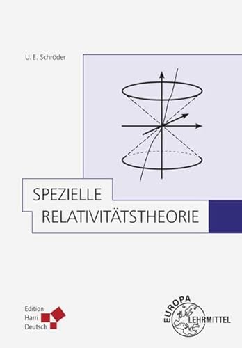 Spezielle Relativitätstheorie (Schröder) von Europa-Lehrmittel