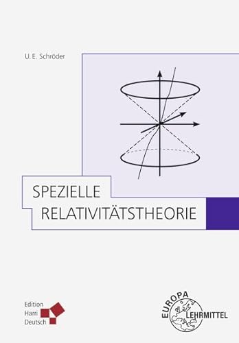 Spezielle Relativitätstheorie (Schröder) von Europa-Lehrmittel