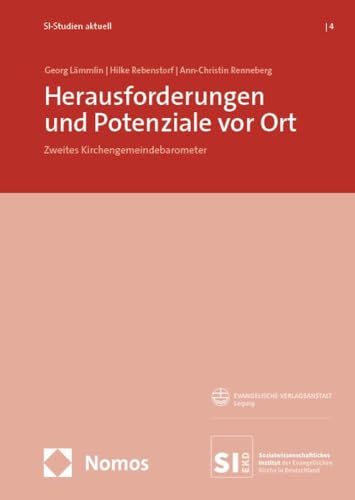 Herausforderungen und Potenziale vor Ort: Zweites Kirchengemeindebarometer (SI-Studien aktuell)