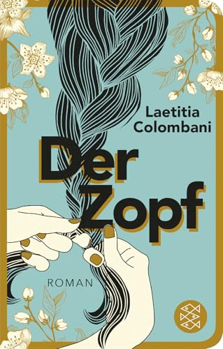 Der Zopf: Roman