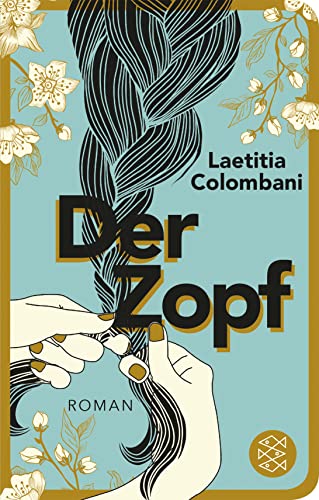 Der Zopf: Roman