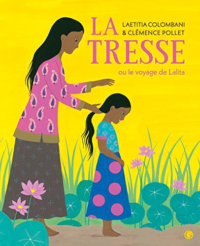 La tresse ou le voyage de Lalita von GRASSET JEUNESS
